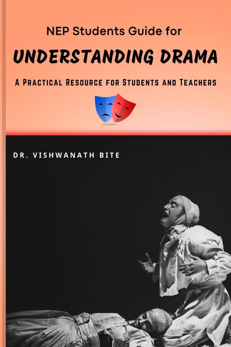 NEP Students Guide for Understanding Drama